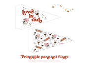 Love is Rad & Skater Love (Pink) | Printable Pennant Flags